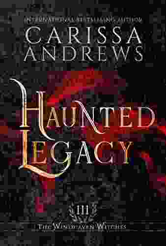 Haunted Legacy: The Windhaven Witches