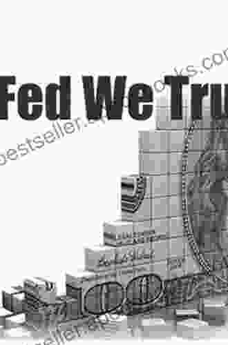 In FED We Trust: Ben Bernanke S War On The Great Panic