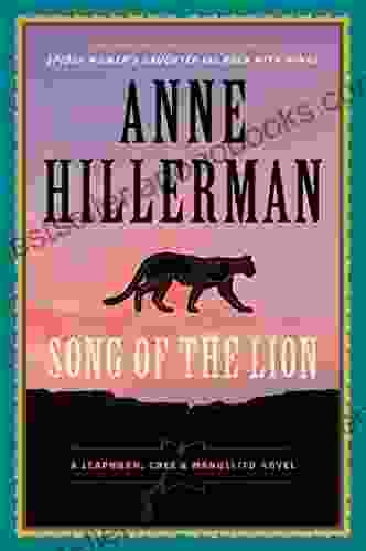 Song Of The Lion: A Leaphorn Chee Manuelito Novel (A Leaphorn And Chee Novel 21)