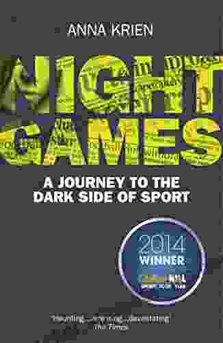 Night Games: A Journey to the Dark Side of Sport