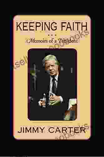 Keeping Faith: Memoirs Of A President