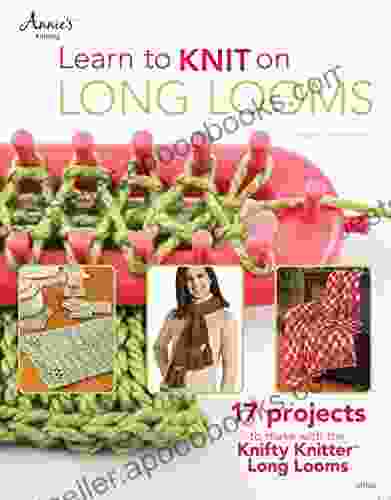 Learn To Knit On Long Looms