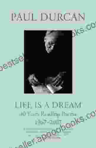 Life Is A Dream: 40 Years Reading Poems 1967 2007