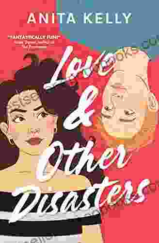 Love Other Disasters Anita Kelly