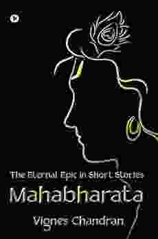 Mahabharata : The Eternal Epic in Short Stories