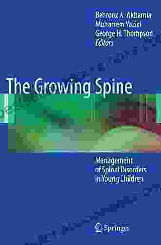 The Growing Spine: Management of Spinal Disorders in Young Children