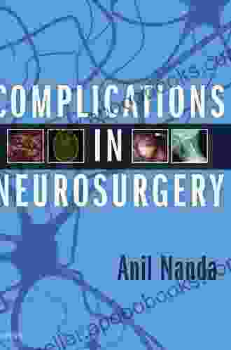 Complications in Neurosurgery Anil Nanda MD MPH FACS