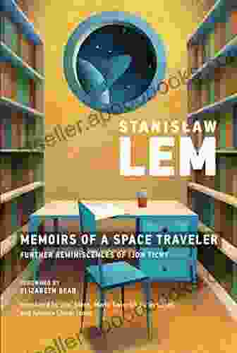 Memoirs Of A Space Traveler: Further Reminiscences Of Ijon Tichy