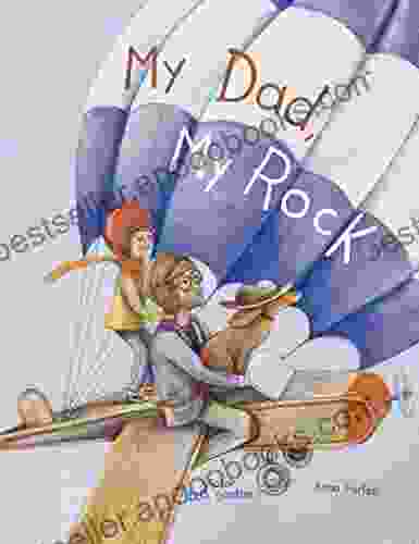 My Dad My Rock: Children s Picture