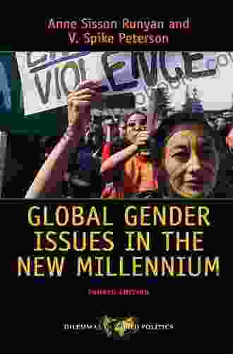 Global Gender Issues In The New Millennium (Dilemmas In World Politics)