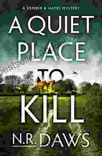 A Quiet Place to Kill (A Kember and Hayes Mystery 1)