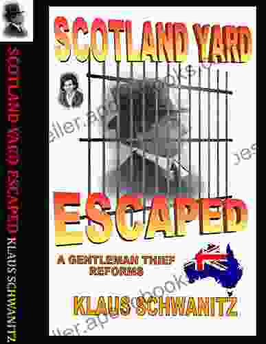 Scotland Yard Escaped: A Gentleman Thief Reforms