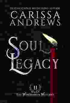 Soul Legacy: The Windhaven Witches