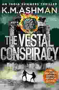 The Vestal Conspiracy: An Absolutely Gripping Historical Mystery (The India Summers Mysteries 1)