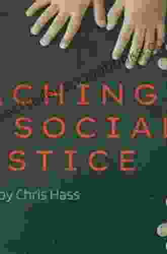 Teaching Science For Social Justice (The Teaching For Social Justice Series)