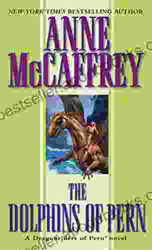 The Dolphins of Pern Anne McCaffrey