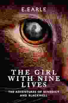 The Girl With Nine Lives (The Adventures of Benedict and Blackwell 1)