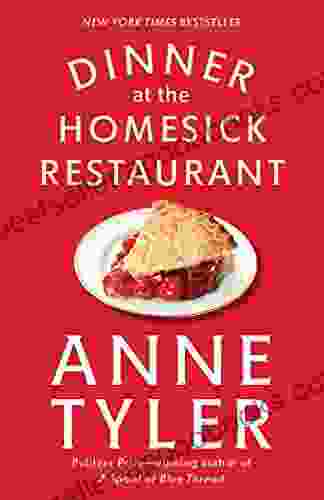 Dinner at the Homesick Restaurant: A Novel