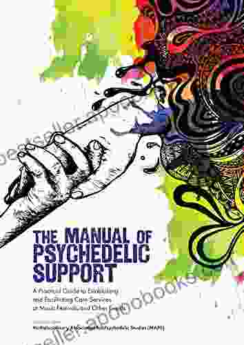 The Manual Of Psychedelic Support