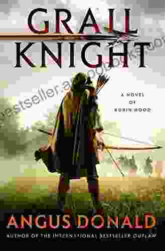 Grail Knight: A Novel of Robin Hood (The Outlaw Chronicles 5)