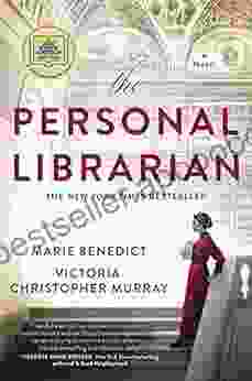 The Personal Librarian Marie Benedict