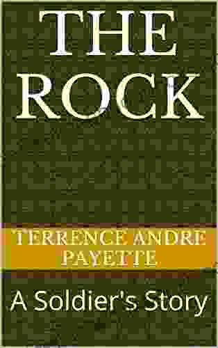 The Rock: A Soldier S Story