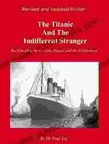 The Titanic and the Indifferent Stranger