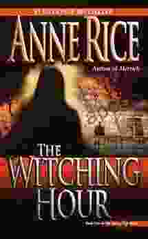 The Witching Hour (Lives of Mayfair Witches 1)