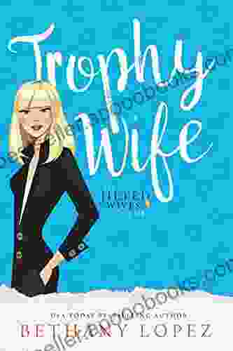 Trophy Wife (The Jilted Wives Club 2)