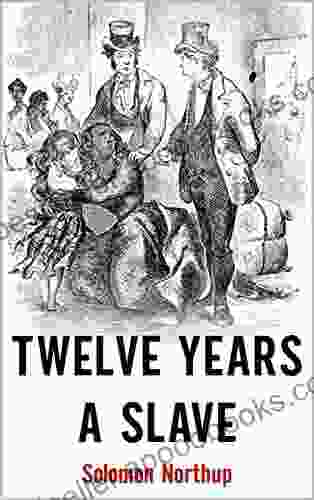 Twelve Years a Slave: with Illustrations