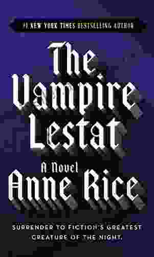 The Vampire Lestat (The Vampire Chronicles 2)