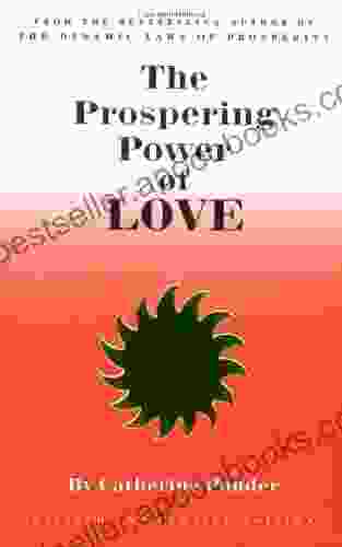 The Prospering Power Of Love