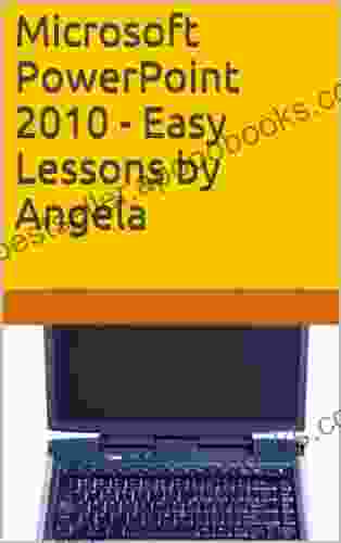 Microsoft PowerPoint 2024 Easy Lessons By Angela