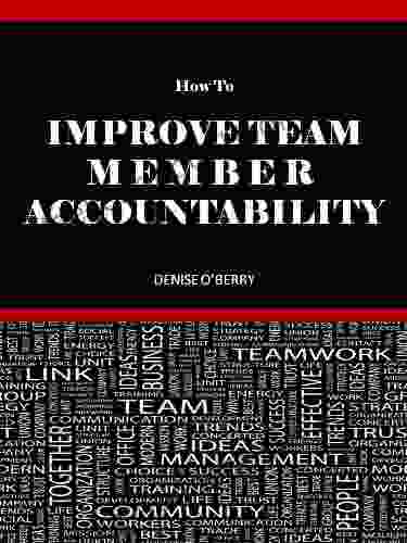 How To Improve Team Member Accountability (Team Building Tool Box For Busy Managers 4)