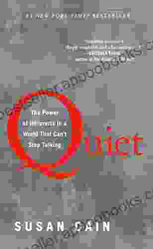 Quiet: The Power Of Introverts In A World That Can T Stop Talking