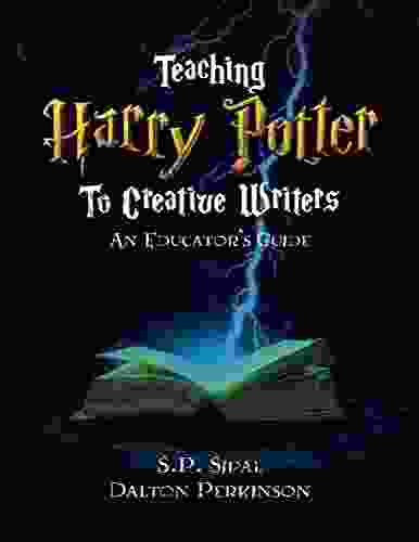 Teaching Harry Potter To Creative Writers: An Educator S Guide