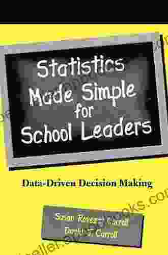 Statistics Made Simple for School Leaders: Data Driven Decision Making (Scarecrow Education Book)