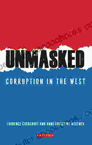 Unmasked: Corruption In The West