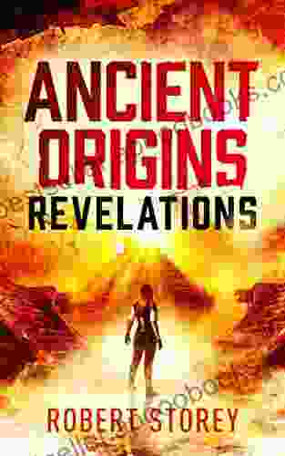 Revelations: Ancient Origins 1 Robert Storey