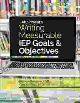 Writing Measurable IEP Goals and Objectives